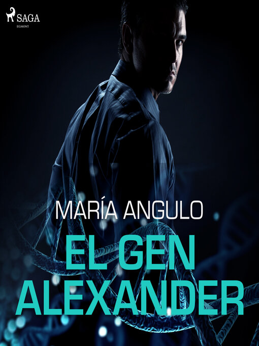 Title details for El gen Alexander by María Angulo - Available